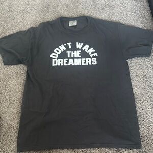 Don’t Wake the Dreamers Tee